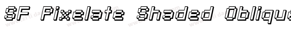 SF Pixelate Shaded Oblique字体转换